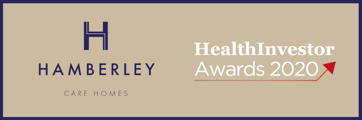 Hamberley Care Homes and the HealthInvestor Awards 2020
